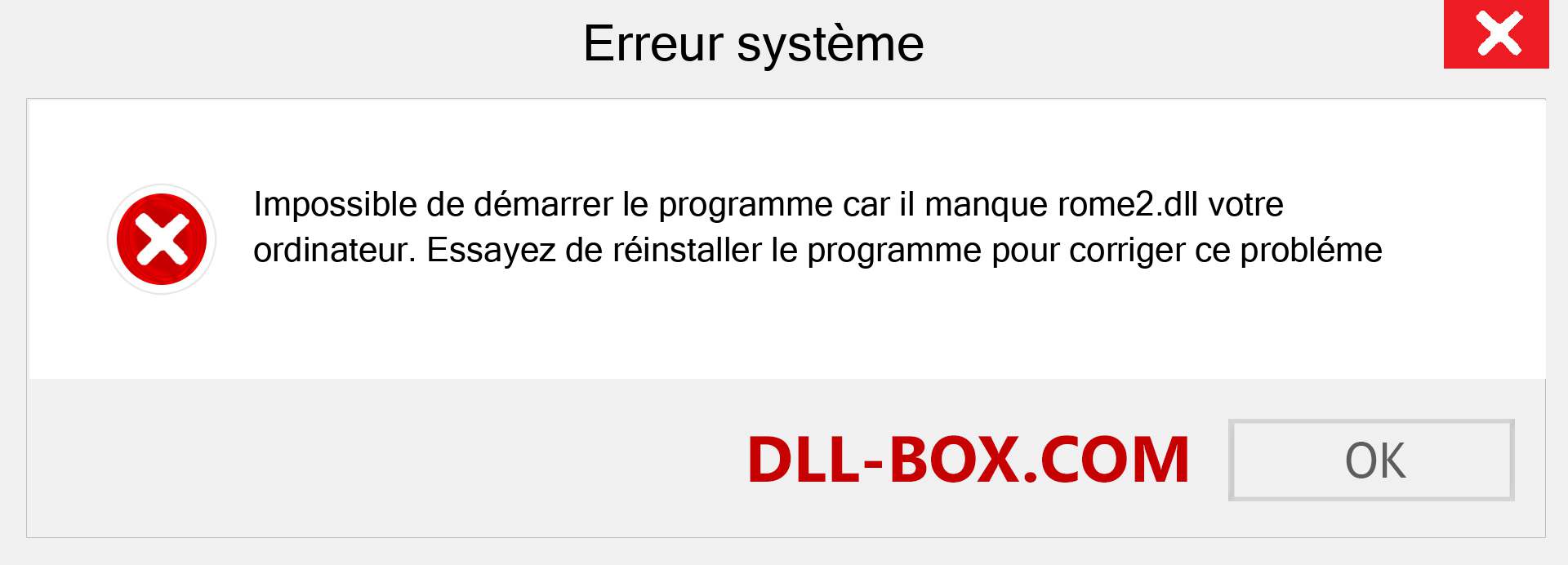 Le fichier rome2.dll est manquant ?. Télécharger pour Windows 7, 8, 10 - Correction de l'erreur manquante rome2 dll sur Windows, photos, images